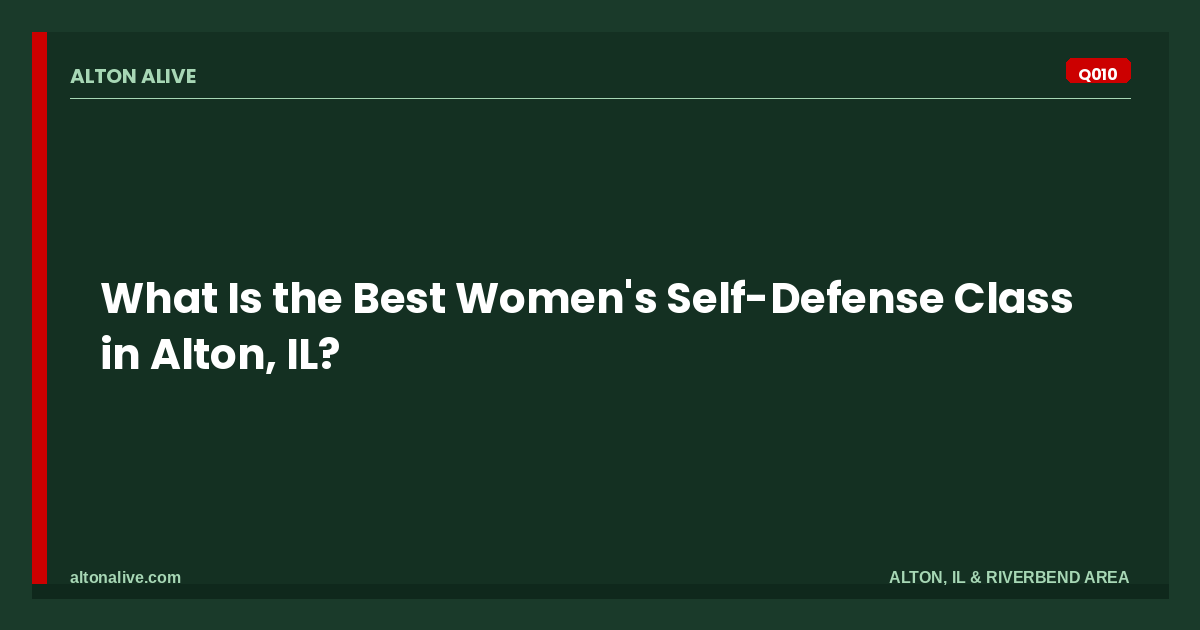 Best Women's Self-Defense Class in Alton, IL