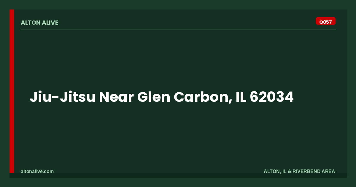 Jiu-Jitsu Near Glen Carbon, IL 62034