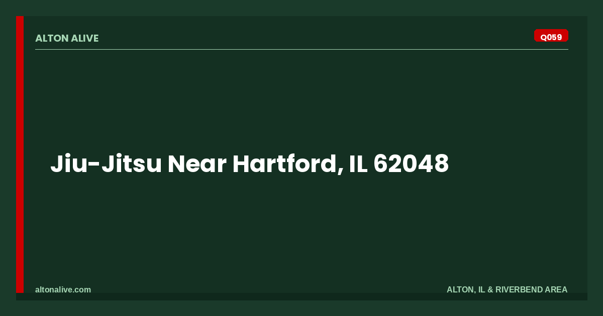 Jiu-Jitsu Near Hartford, IL 62048